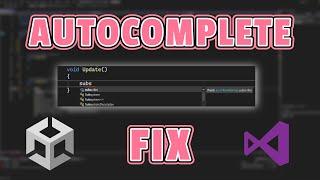 Fix Visual Studio Autocomplete in Unity