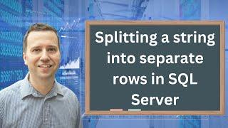 Practice Activity: Splitting a string into separate rows in SQL Server
