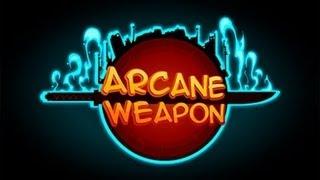 [FLASH НЕДЕЛЯ] Arcane Weapon - РУБАКА РАЗРУБАКА