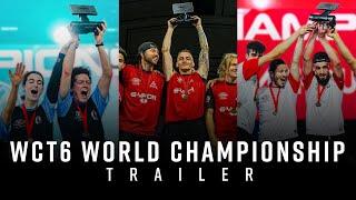 WCT6 World Championship Trailer | April 2024