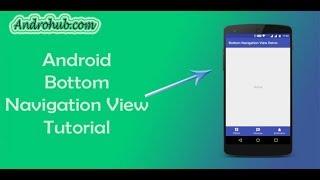 Bottom Navigation View with Fragments Tutorial Android Studio