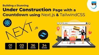 Building Under Construction Page with Countdown Timer | React + Next.js 14 + TailwindCSS | Geekboots