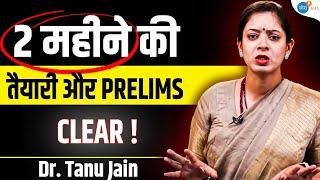 Civil Servant, Tanu Jain ने बताई अपनी UPSC की Secret Strategy | @dr.tanujain9500 | Josh Talks Hindi