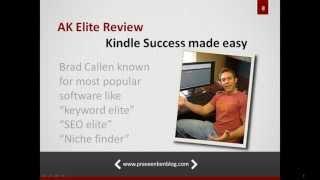 Brad Callen's AK Elite Software Review - What Why How? Find It Here