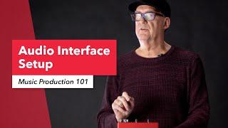 Music Production 101: Audio Interface Setup on Your Computer & DAW | Phantom Power | Berklee Online