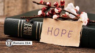 Finding Hope That Lasts: Unlocking the Power of Romans 15:4