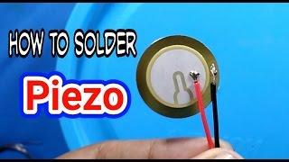 How to solder a piezo