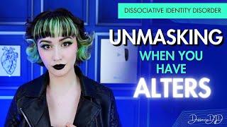 UNMASKING: Living With ALTERNATE IDENTITIES | Dissociative Identity Disorder