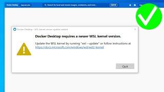 How to fix: Docker desktop requires a newer wsl kernel version on Windows