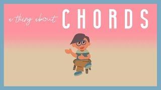 a thing about chords!