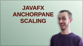 JavaFX AnchorPane scaling