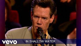 Gaither, Randy Travis - Shallow Water (Lyric Video / Live)