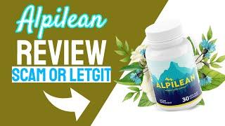 Alpilean Reviews - Warning - FAKE Weight Loss Science Methods or Scam - Does it Legit