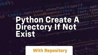 python create a directory if not exist