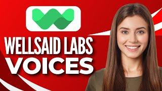 Wellsaid Labs Voices  (Wellsaid Labs Sample Voices)