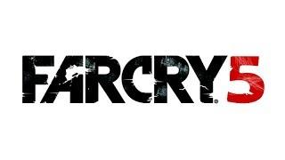 Far Cry 5   Добро пожаловать в Округ Хоуп