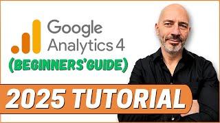 Google Analytics 4 Tutorial For Beginners - Ultimate GA4 Step-By-Step Guide for Small Businesses