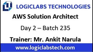 AWS Solution Architect Day 2 Batch 235