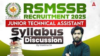 RSMSSB Recruitment 2025 | Junior Technical Assistant | Syllabus Discussion | By Krashna Sir