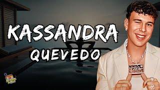 KASSANDRA - Quevedo Letra / Lyrics!