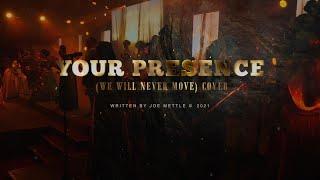 Sounds Of Worship - YOUR PRESENCE (WE WILL NEVER MOVE) COVER
