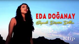 Eda Doğanay - Sayende Düştüm Dillere (Soundhorus)