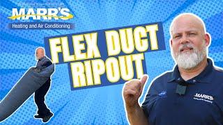 Flex Duct RIPOUT!