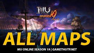 TẤT CẢ BẢN ĐỒ VÀ CỐT TRUYỆN | ALL MAPS IN GAME | MU ONLINE SEASON 19 | GAMETHUTP.NET