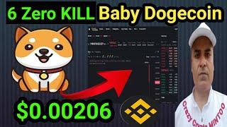 Baby Dogecoin 6 ZERO KILL Binance Listing || Hamsters Kombat 5 Account Withdrawal || Binance