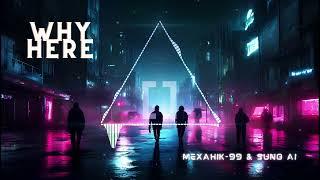 WHY HERE - Darkwave music Mexahik [No copyright Sound]