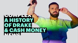 A Timeline of Drake’s Relationship With Cash Money