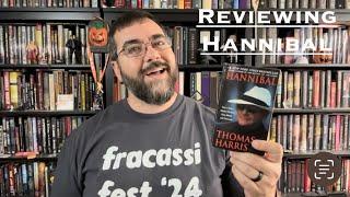 Hannibal -Book Review Thomas Harris Part 3 of the Lecter Series (Red Dragon & Silence of the Lambs)