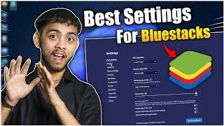 How to Install BlueStacks With Best Settings - [2025 Latest] - Fix Lag/Slow Problem in BlueStacks