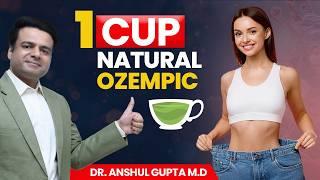 1 Cup Powerful Than Ozempic For Weight Loss