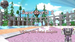 Wiping out the Petal Knights | Swordburst 2