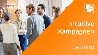 Intuitive Kampagnen mit combit CRM