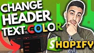 How To Change Header Text Color In Shopify