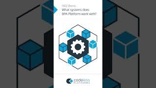 FAQ: What systems does BPA Platform work with? #bpa #softwareintegration #businessprocessautomation