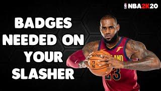 The Badges You NEED ON YOUR SLASHER/ATHLETIC In NBA 2K20