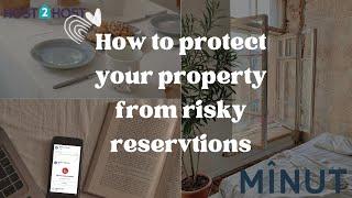 How to protect your property from risky reservations with Minut