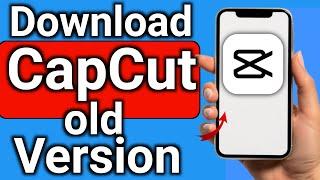 How to Download Capcut Old Version on Android"Step-by-Step Guide: