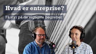 Hvad er entreprise? Få styr på de vigtigste begreber