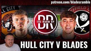 HULL VS BLADES! | THE WARM UP! | MATCH PREVIEW