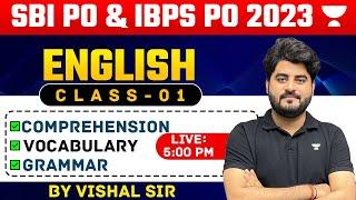 SBI PO & IBPS PO 2023 | English Class - 01 | Comprehension, Vocab & Grammar | English by Vishal Sir