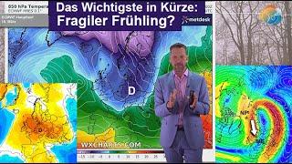 Fragiler Frühling? Trockene Luft & niedrige Taupunkte. Nach Monatsmitte Umstellung auf wechselhaft?