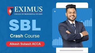 Eximus ACCA SBL Crash Course | Day 1