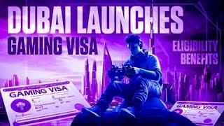 Dubai Golden Visa for Gamers | Dubai Launches Gaming Visa for 10 Years 