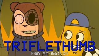 TRIFLETHUMB - Fan Animation