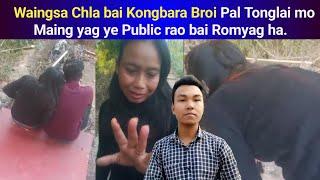 Waingsa Chla bai Kongbara Broi Pal Tonglai mo Maing yag ye Public rao bai Romyag ha || Phrung Kaham