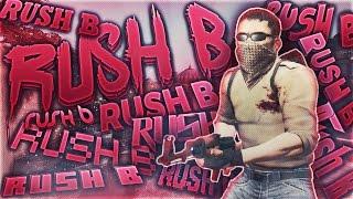 Rush B - CS:GO